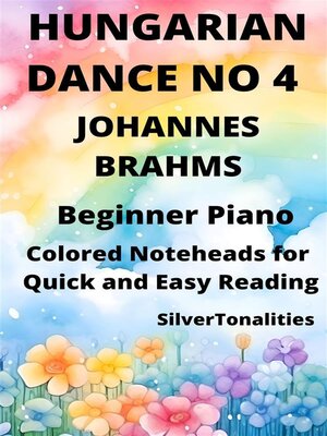 cover image of Hungarian Dance Number 4 Beginner Piano Sheet Music with Colored Notation